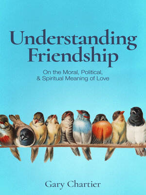 cover image of Understanding Friendship
